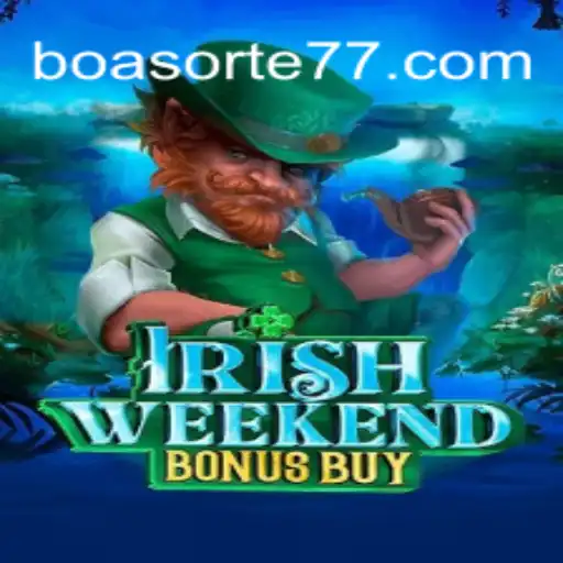 Exploring the Excitement of IrishWeekendBonusBuy: The Ultimate Slot Game Experience
