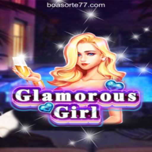 Discover GlamorousGirl: The Ultimate Gaming Experience with BoaSorte777 Oficial Slots Brasil #1